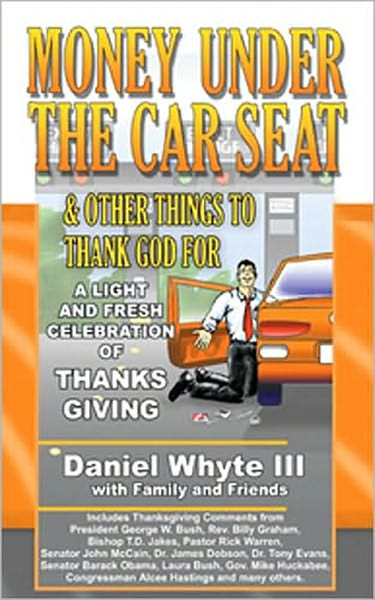 Money Under the Car Seat ... and Other Things to Thank God For