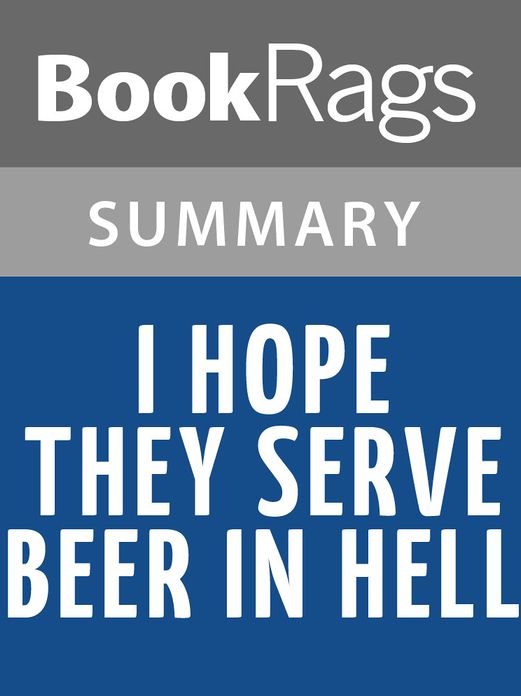 I Hope They Serve Beer in Hell by Tucker Max l Summary & Book Club Guide