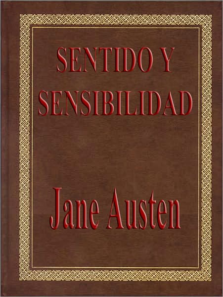SENTIDO Y SENSIBILIDAD (Sense and Sensibility)