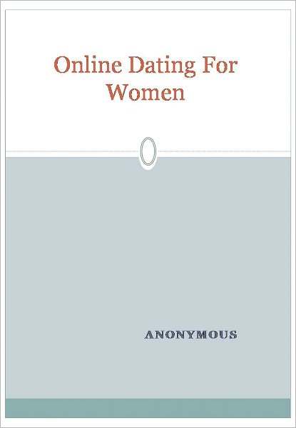 Online Dating For Women