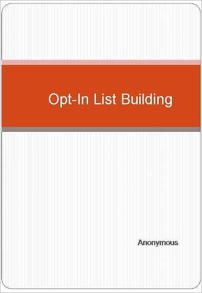 Opt-In List Building