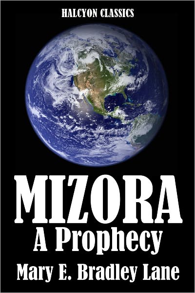 Mizora by Mary E. Bradley Lane