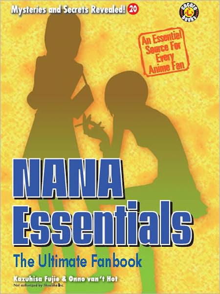 NANA Essentials: The Ultimate Fanbook
