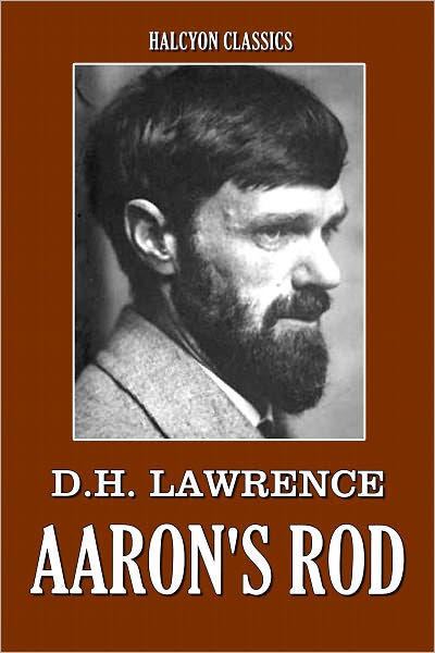 Aaron's Rod by D.H. Lawrence