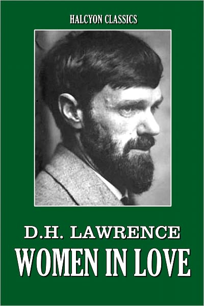 Women in Love by D.H. Lawrence