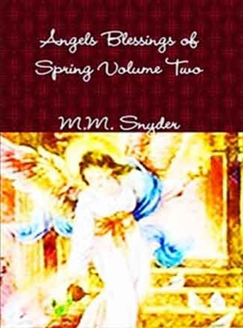 ANGELS BLESSINGS OF SPRING VOLUME TWO