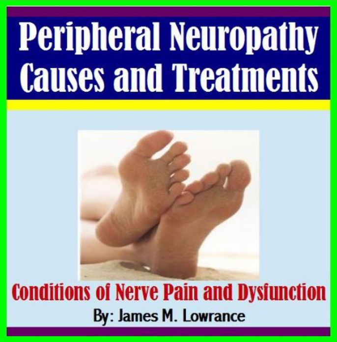 Peripheral Neuropathy Causes and Treatments