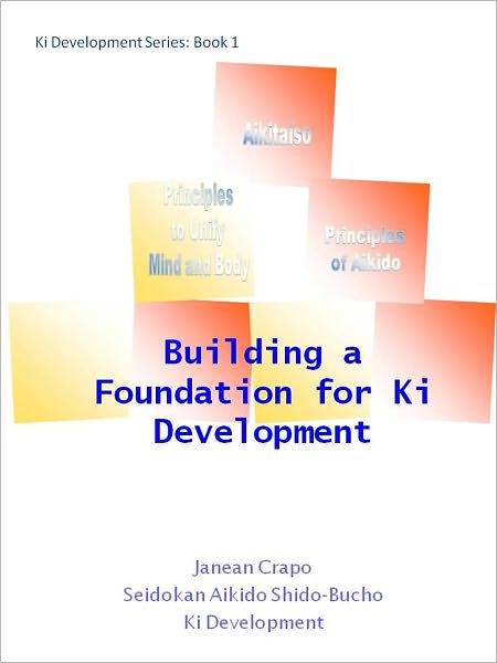 Building a Foundation for Ki Development