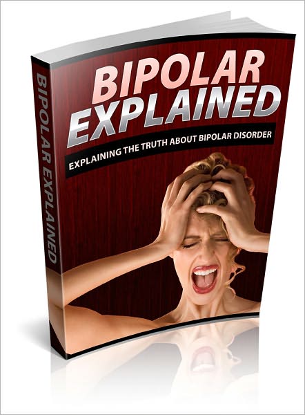 Bipolar Disorder Explained