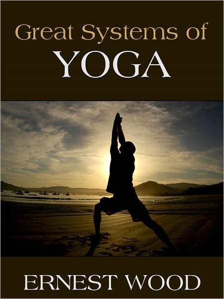 Great Systems Of Yoga