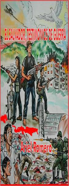 El Salvador, testimonios de guerra