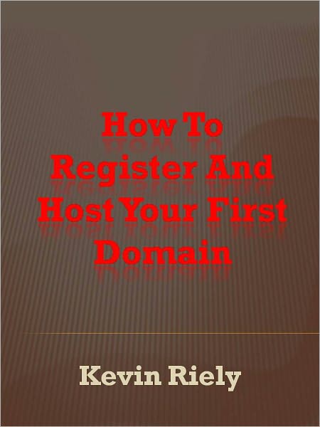 How To Register And Host Your First Domain