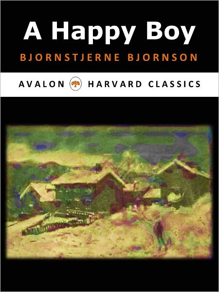 A Happy Boy [Harvard Classics edition]