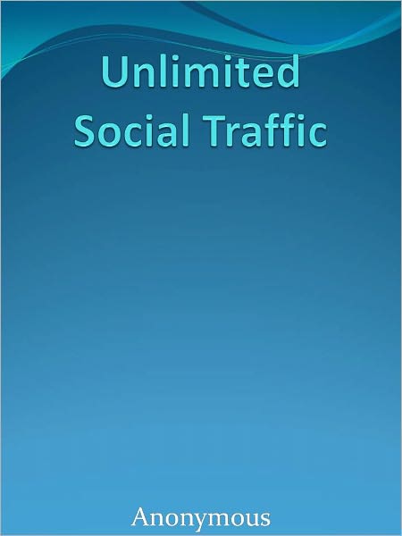 Unlimited Social Traffic
