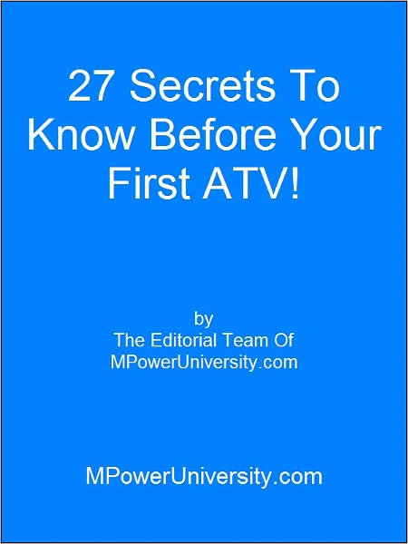 27 Secrets To Know Before Your First ATV!