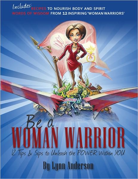 Be a Woman Warrior