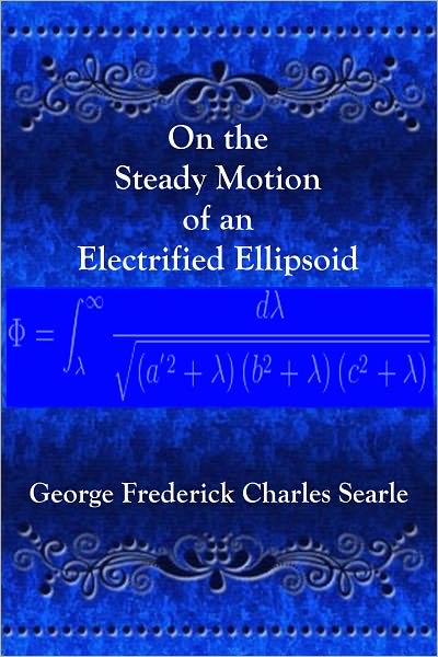 On the Steady Motion of an Electrified Ellipsoid