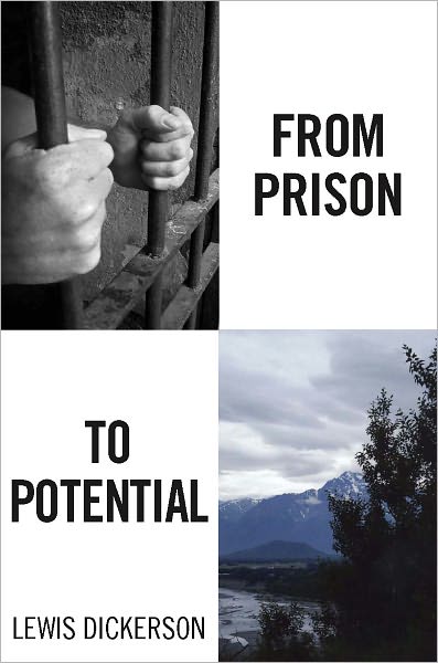 From Prison to Potential