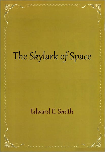 The Skylark of Space