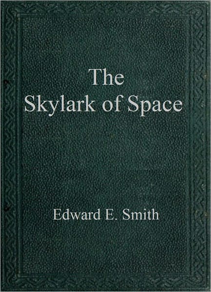 The Skylark of Space