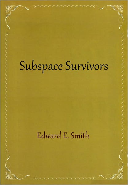 Subspace Survivors