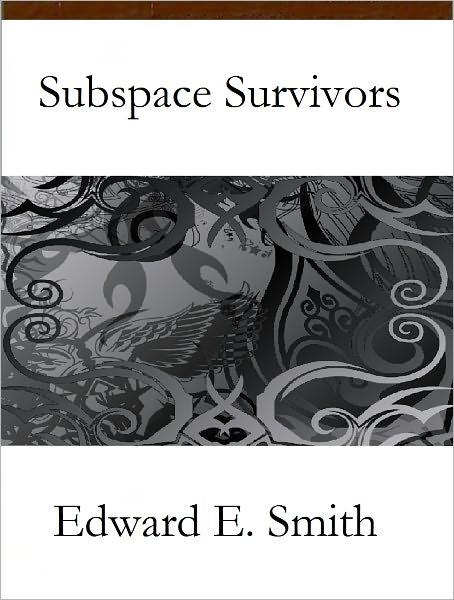 Subspace Survivors