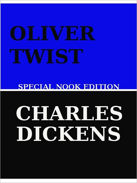 Oliver Twist- Special NOOK Edition