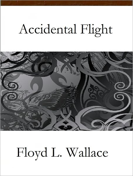 Accidental Flight