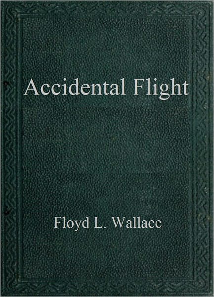 Accidental Flight