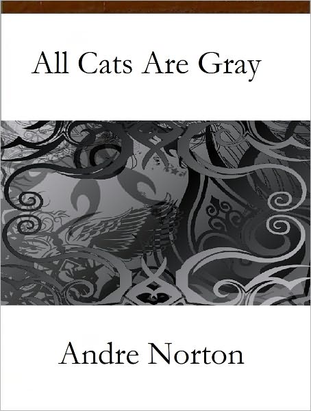 All Cats Are Gray