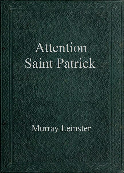 Attention Saint Patrick