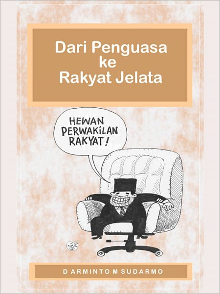 Dari Penguasa ke Rakyat Jelata