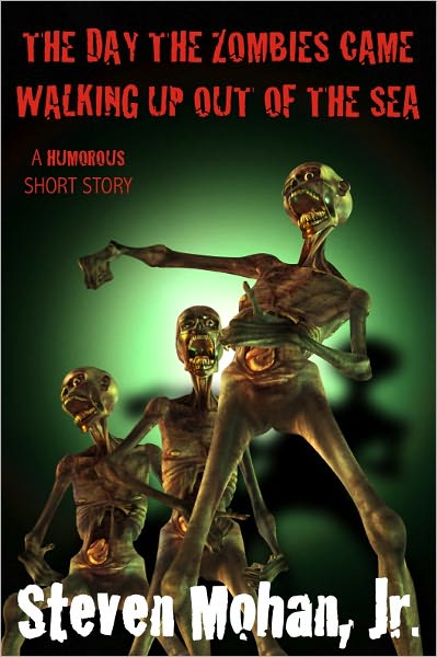 The Day the Zombies Came Walking up out of the Sea