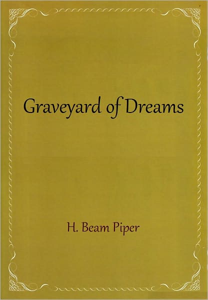 Graveyard of Dreams