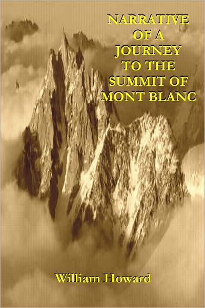 NARRATIVE OF A JOURNEY TO THE SUMMIT OF MONT BLANC