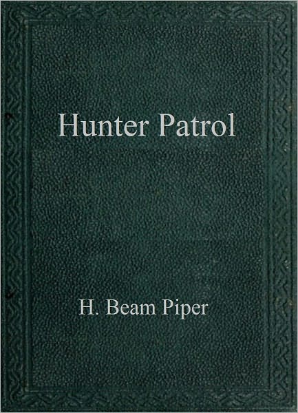 Hunter Patrol