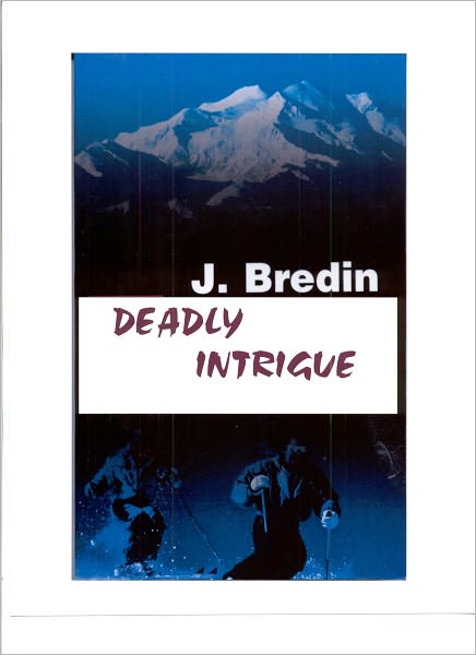 Deadley Intrigue