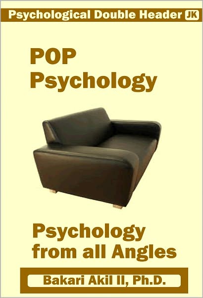 Psychological Double Header - Pop Psychology & Psychology from All Angles