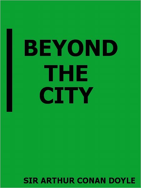 Beyond the City- Special NOOK Edition
