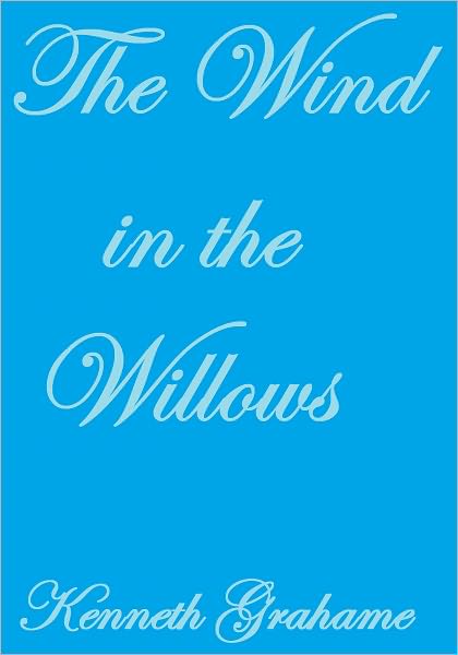 THE WIND IN THE WILLOWS