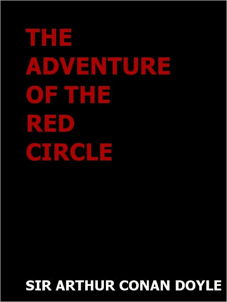 The Adventure of the Red Circle