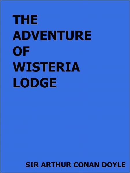 The Adventure of Wiseria Lodge- Special NOOK Edition