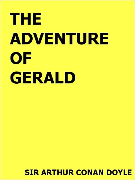 The Adventure of Gerard- Special NOOK Edition