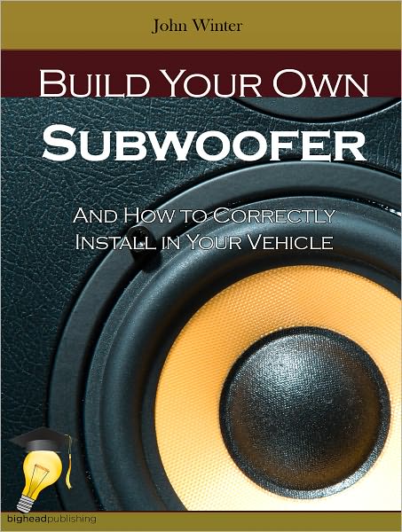 Build Your Own Subwoofer