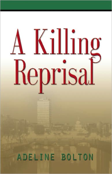 A Killing Reprisal