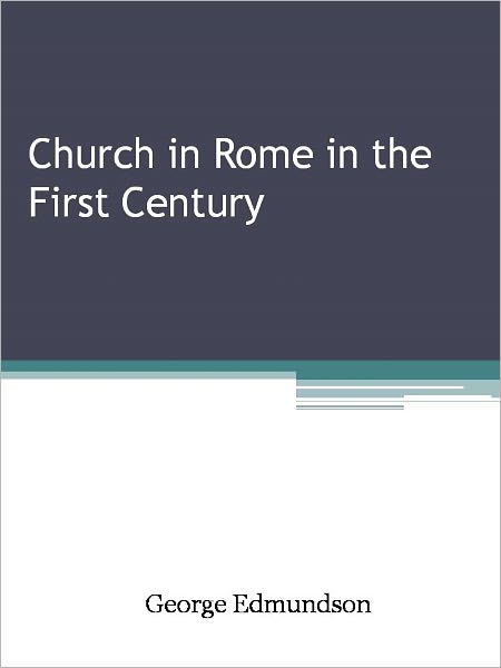 Church in Rome in the First Century