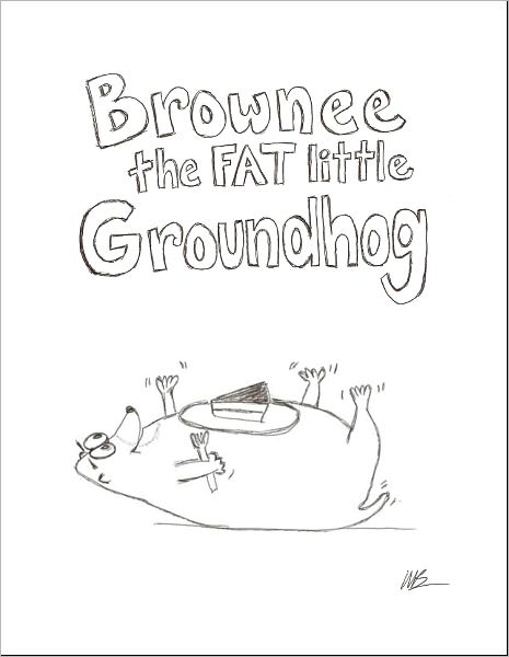 Brownee the fat little groundhog