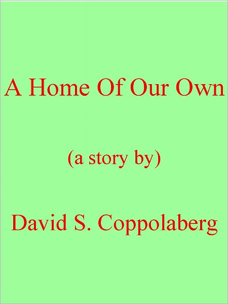 A Home of Our Own