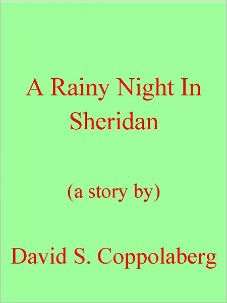 A Rainy Night In Sheridan