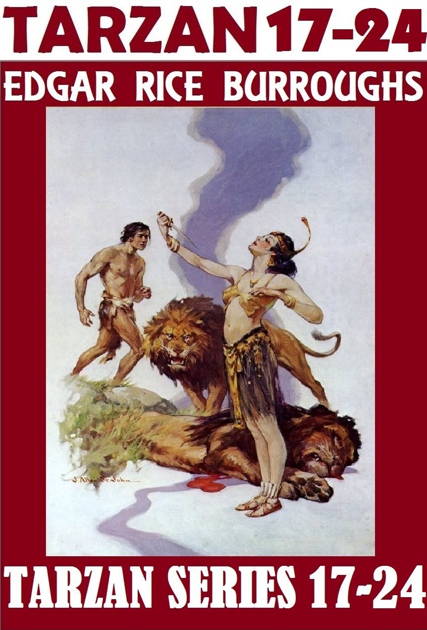 TARZAN SERIES 17-24; Edgar Rice Burroughs; (includes Tarzan & City of Gold; Tarzan & Lion Man; Tarzan & the Leopard Men; Tarzan’s Quest; Tarzan the Magnificent; Tarzan & the Forbidden City; Tarzan & the Castaways; Tarzan & “Foreign Legion"